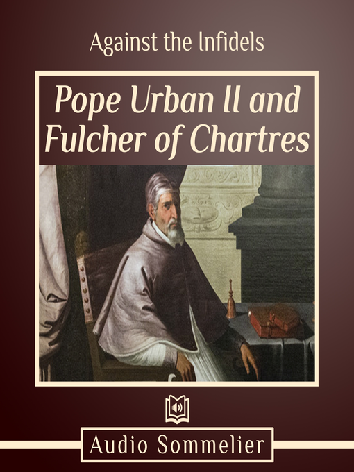 Title details for Against the Infidels by Pope Urban II - Available